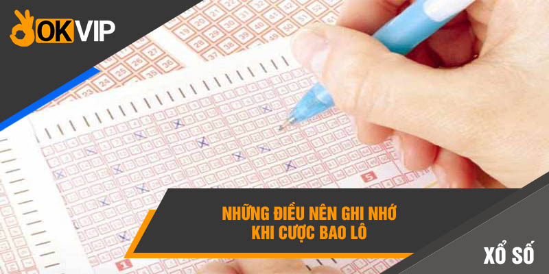 Bao Lô Là Gì? Cách Đánh Bao Lô Dễ Trúng 99% 6 Những điều nên ghi nhớ khi cược bao lô