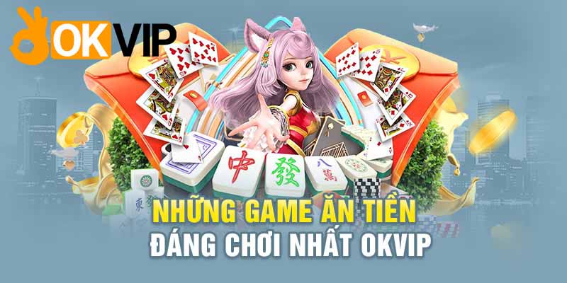 Casino Online OKVIP - Chiến Trường Không Khoan Nhượng 2 Top 3 game casino đỉnh cao ăn tiền liên tục không giới hạn